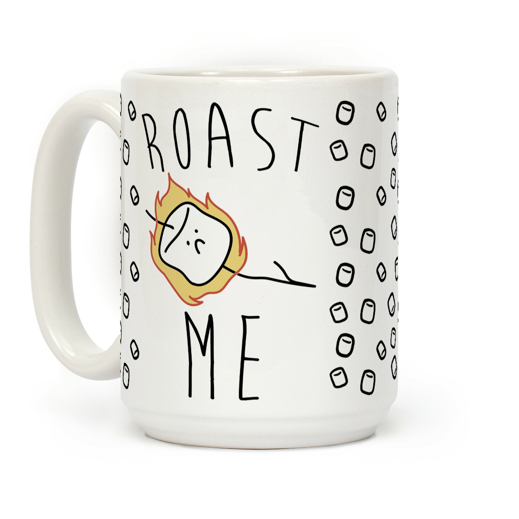 Roast Me Coffee Mug